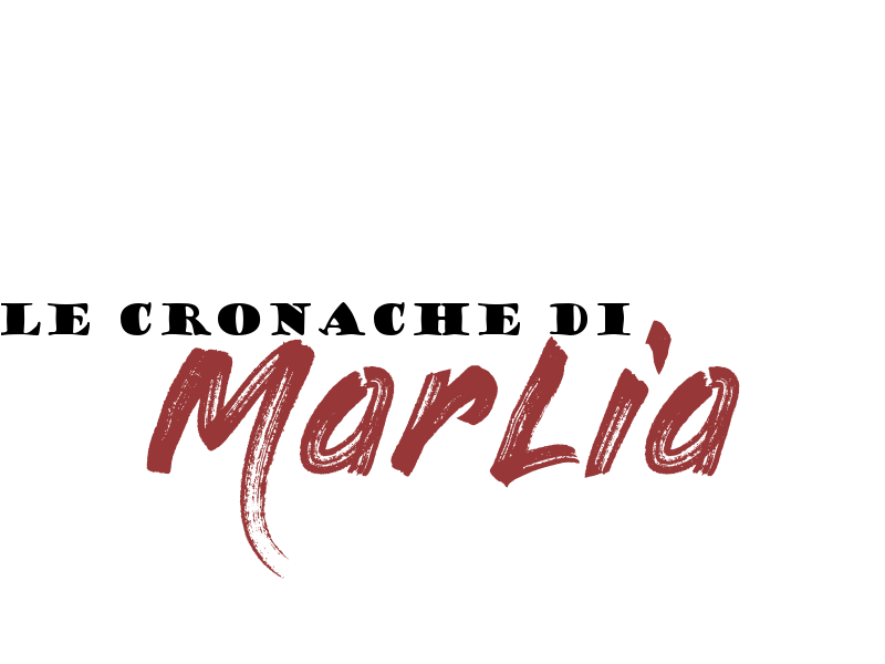 Le Cronache di MarLia